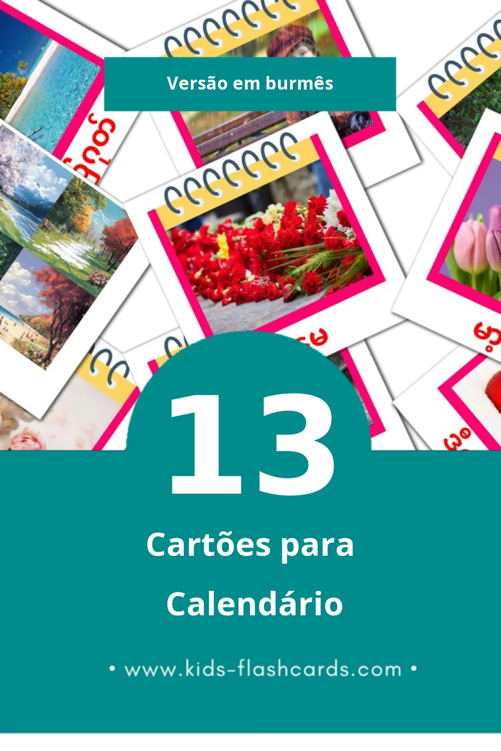 Flashcards de ပြက္ခဒိန် Visuais para Toddlers (13 cartões em Burmês)