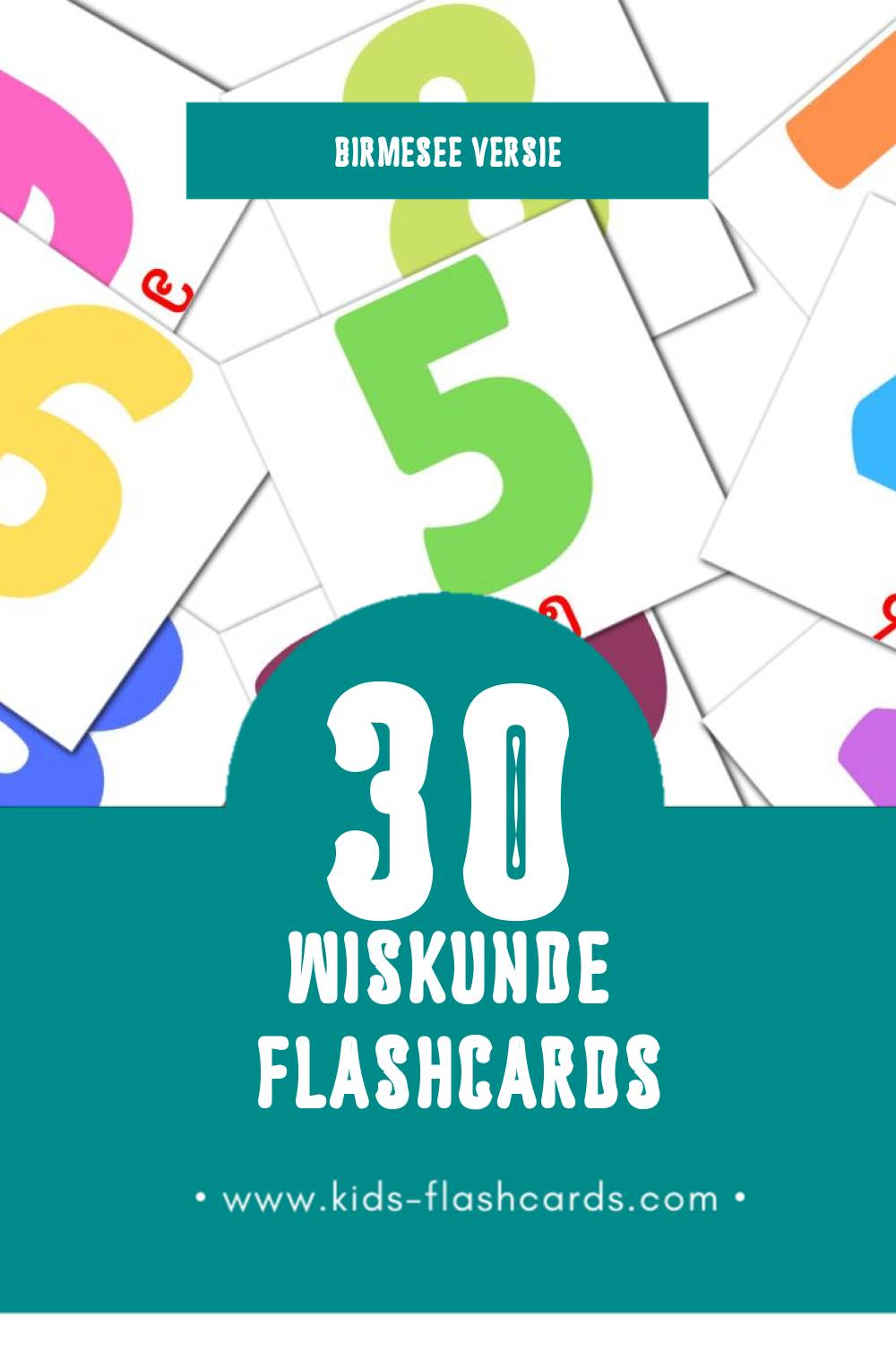 Visuele သခ်ၤာ Flashcards voor Kleuters (30 kaarten in het Birmese)