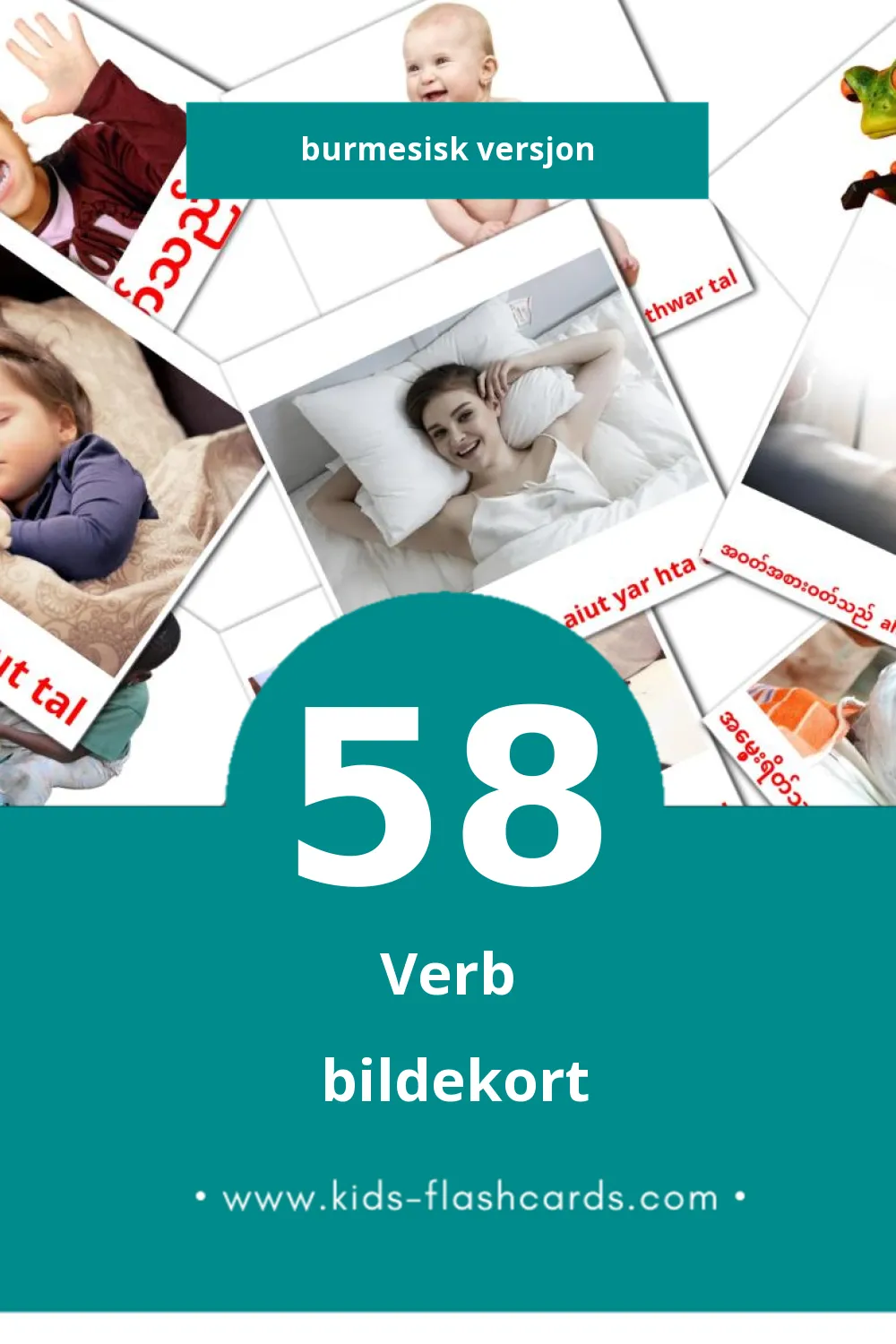 Visuelle ကြိယာ bildekort for småbarn (58 kort på Burmesisk)