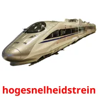 hogesnelheidstrein Bildkarteikarten