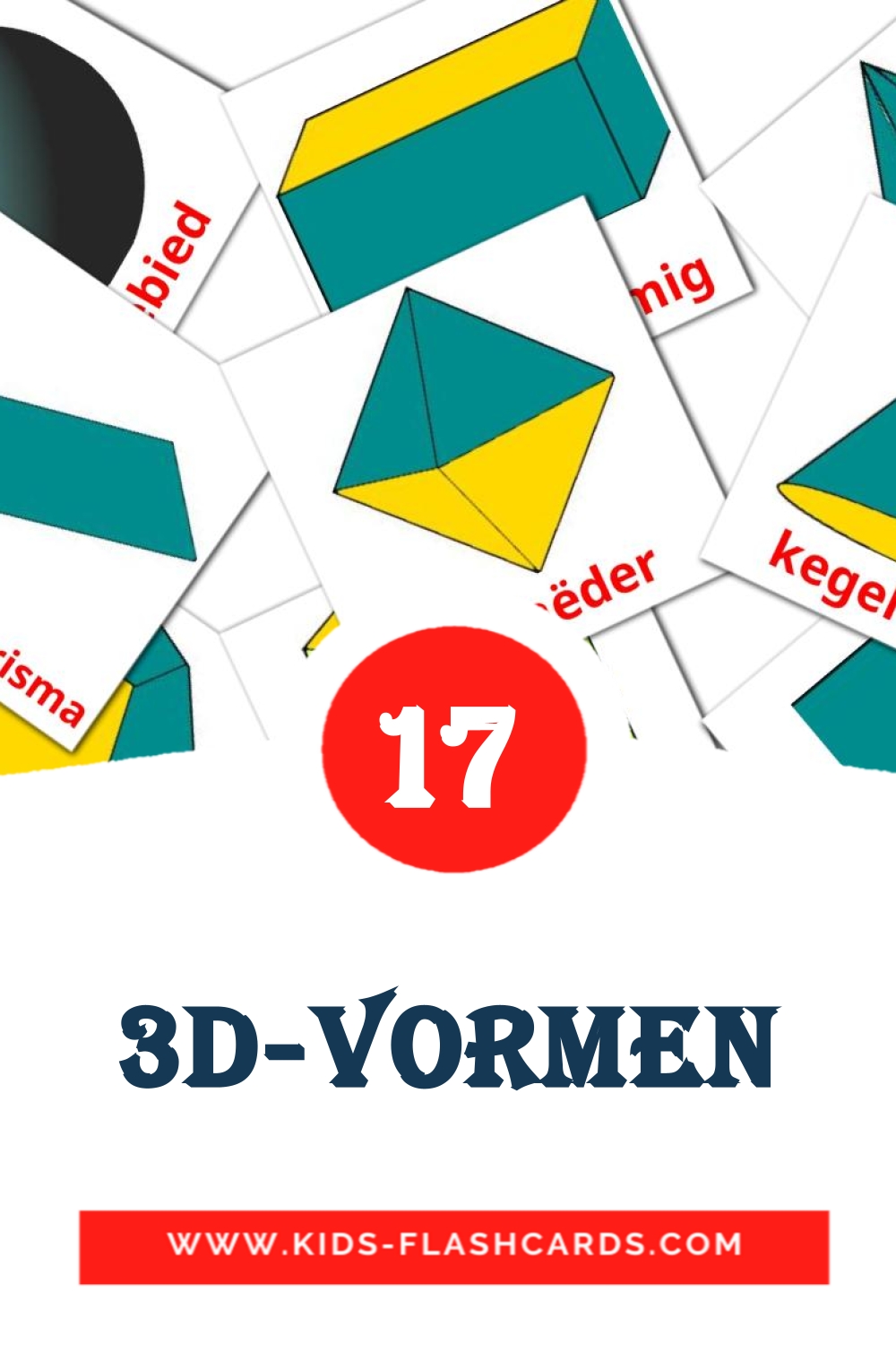 17 tarjetas didacticas de 3D-vormen para el jardín de infancia en holandés