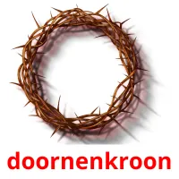 doornenkroon picture flashcards