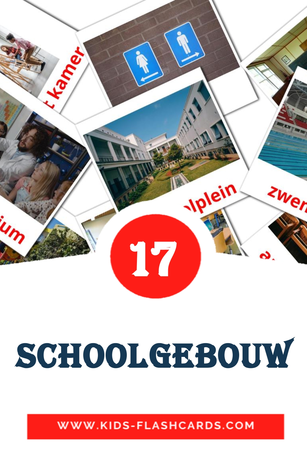 17 tarjetas didacticas de Schoolgebouw para el jardín de infancia en holandés