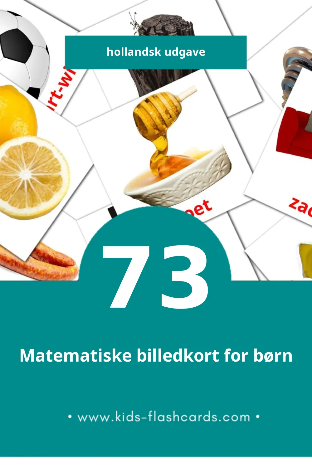 Visuelle billedkort for børn om Adjectieven til småbørn (73 kort på Hollandsk)