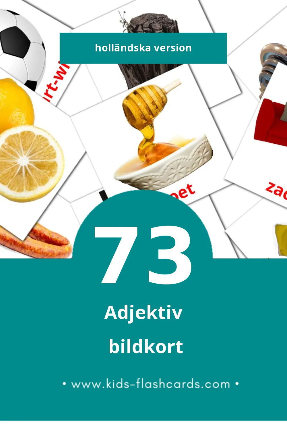 Visuella Adjectieven för småbarn (73 bildkort för barn på Holländska)