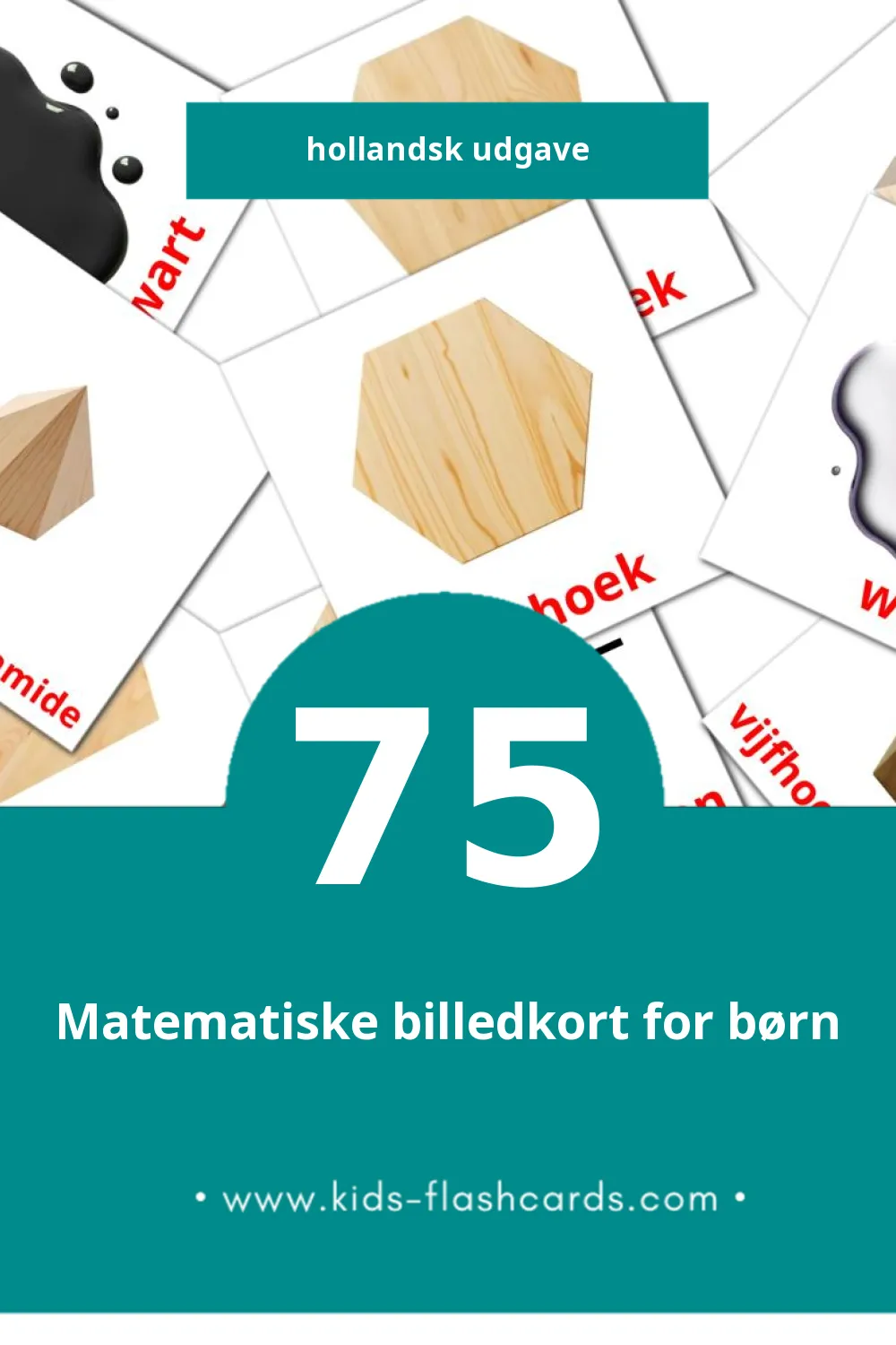 Visuelle billedkort for børn om Kleuren en vormen til småbørn (75 kort på Hollandsk)