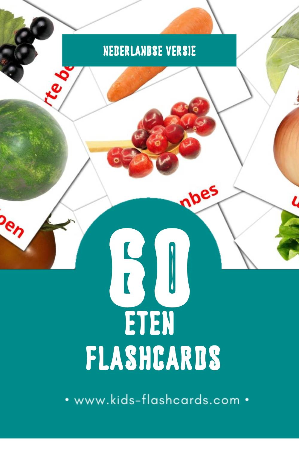 Visuele Eten Flashcards voor Kleuters (60 kaarten in het Nederlands)