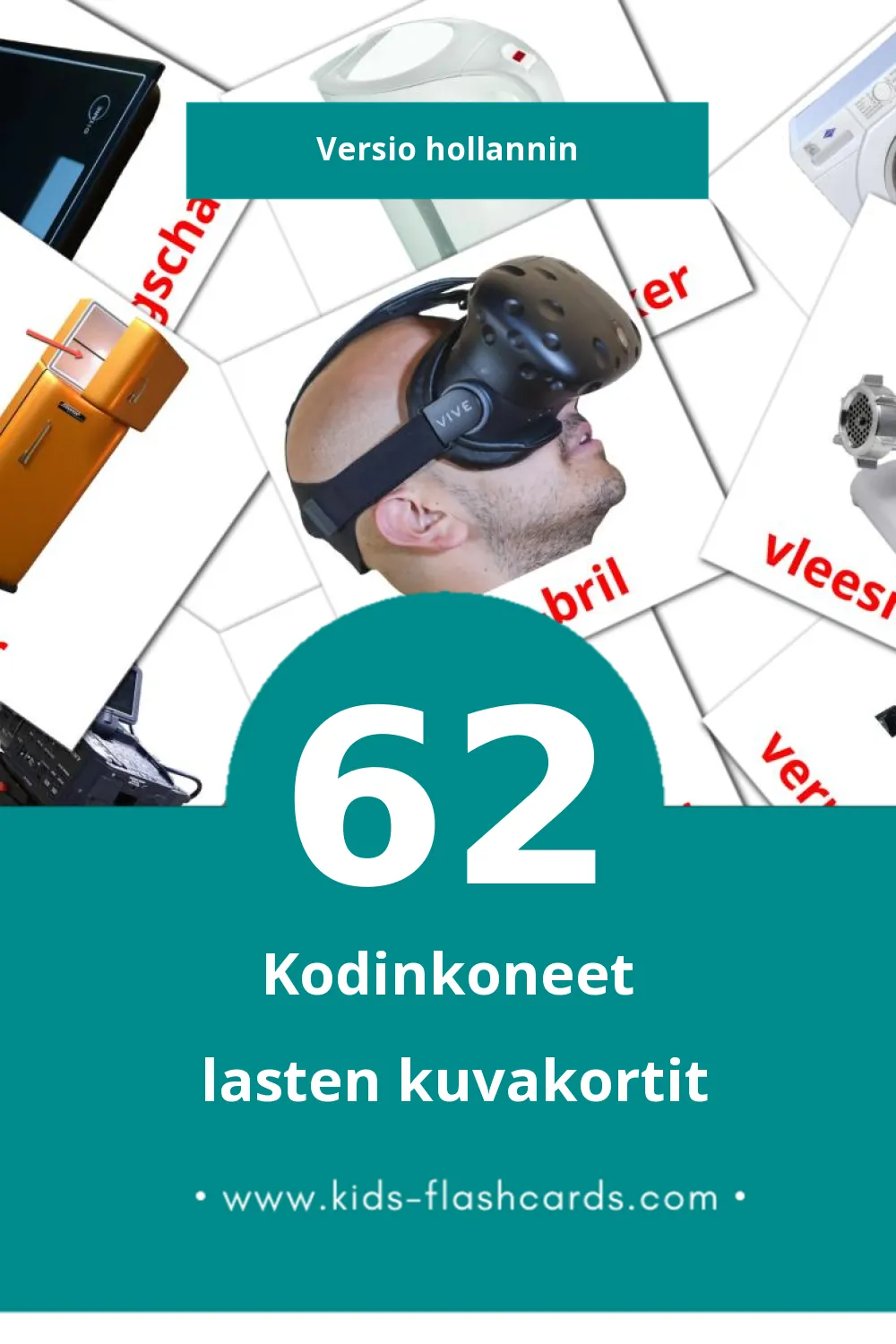 Huishoudelijke apparaten lasten kuvakortit pikkulapsille (62 korttia Hollanninksi)