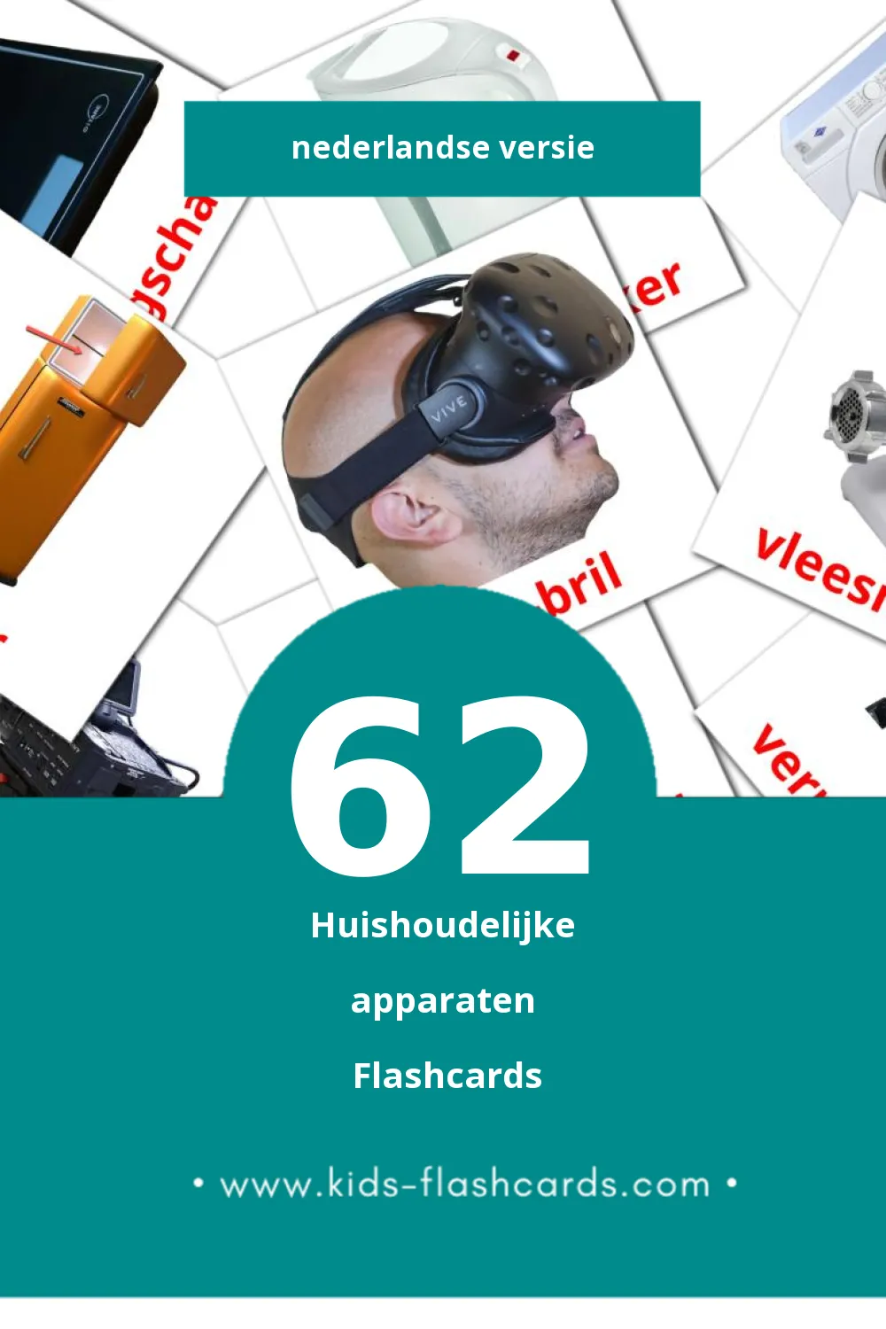 Visuele Huishoudelijke apparaten Flashcards voor Kleuters (62 kaarten in het Nederlands)