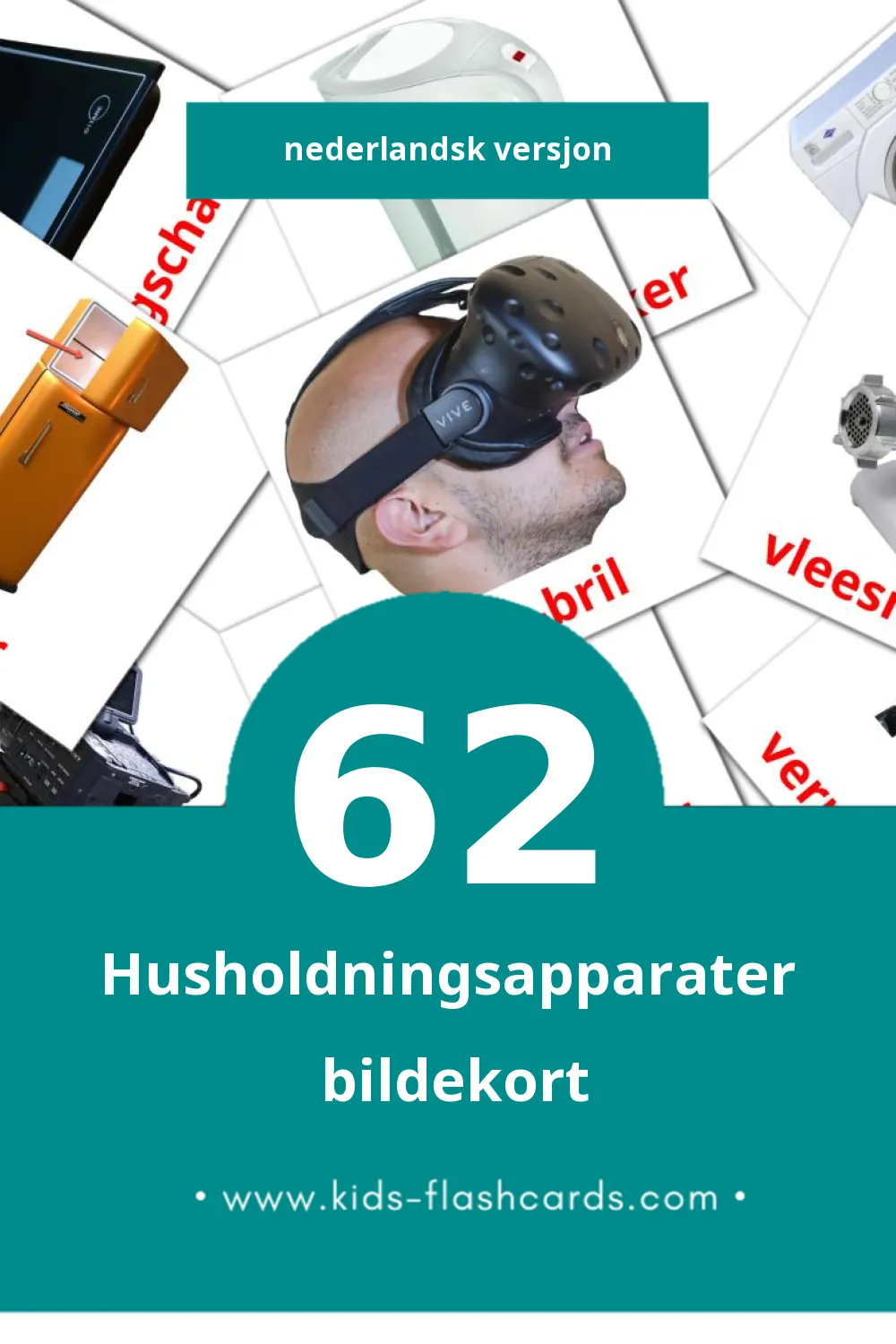 Visuelle Huishoudelijke apparaten bildekort for småbarn (62 kort på Nederlandsk)