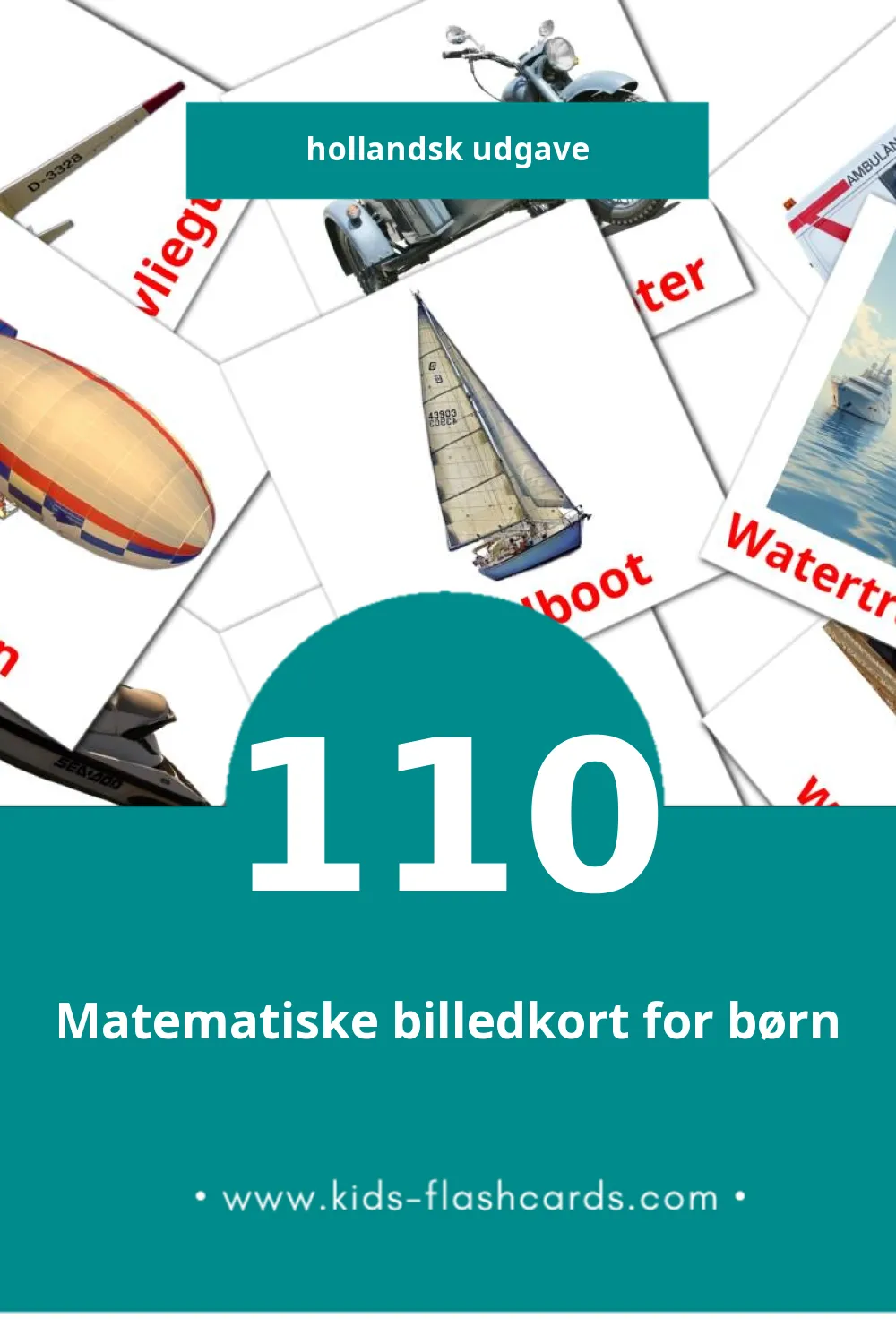 Visuelle billedkort for børn om Vervoer til småbørn (110 kort på Hollandsk)
