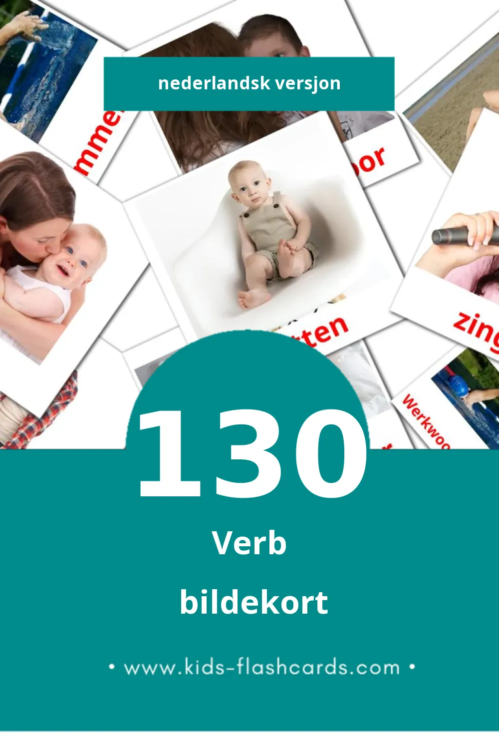 Visuelle Werkwoorden bildekort for småbarn (130 kort på Nederlandsk)