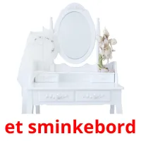 et sminkebord Bildkarteikarten