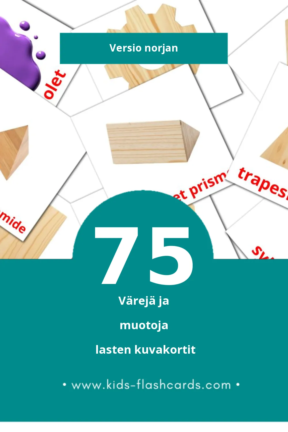 Farger og former lasten kuvakortit pikkulapsille (75 korttia Norjanksi)