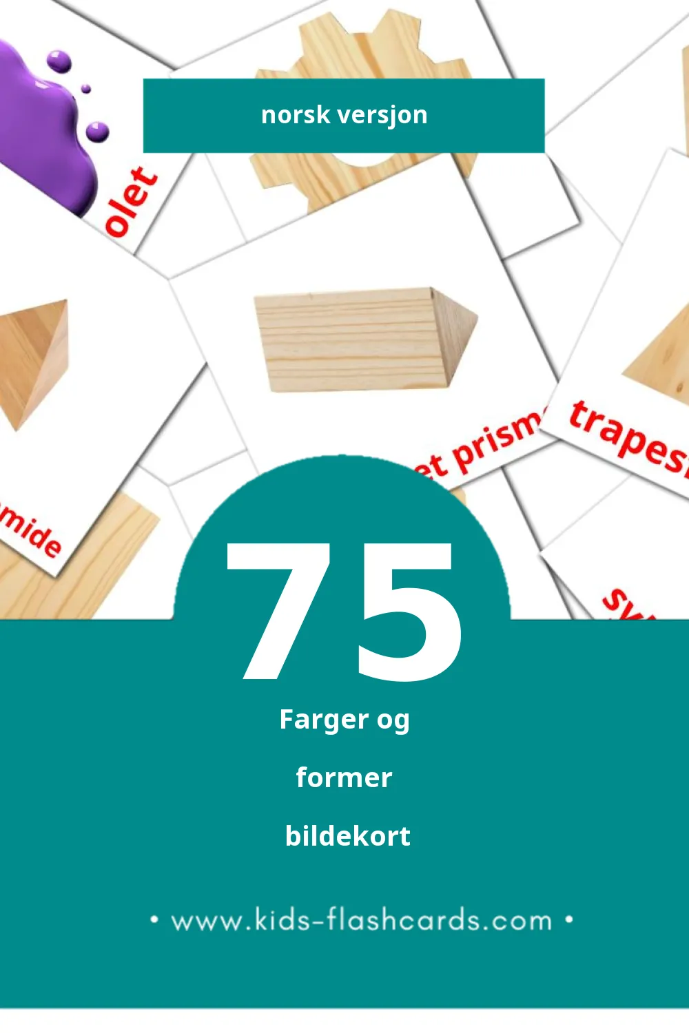 Visuelle Farger og former bildekort for småbarn (75 kort på Norsk)