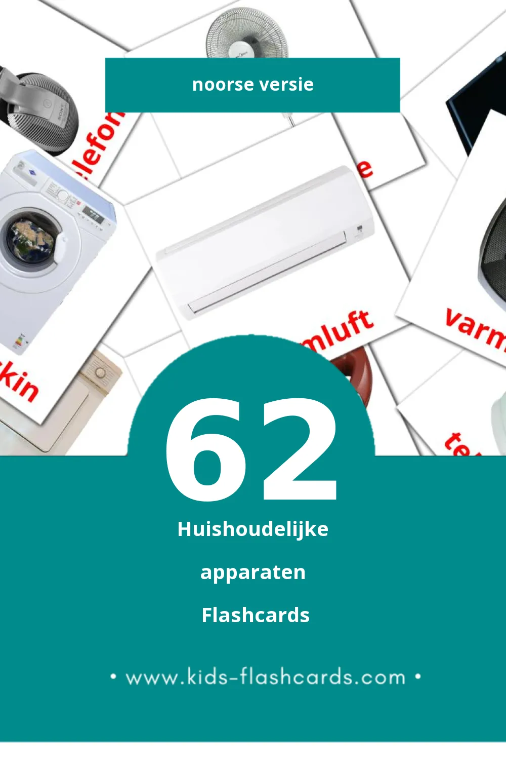 Visuele Husholdningsapparater Flashcards voor Kleuters (62 kaarten in het Noors)