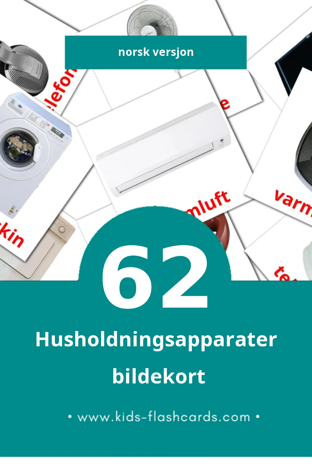 Visuelle Husholdningsapparater bildekort for småbarn (62 kort på Norsk)