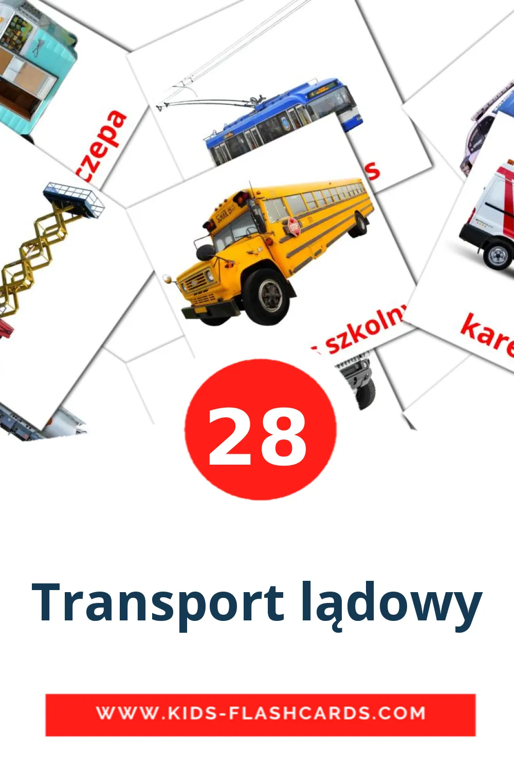 28 tarjetas didacticas de Transport lądowy para el jardín de infancia en polaco