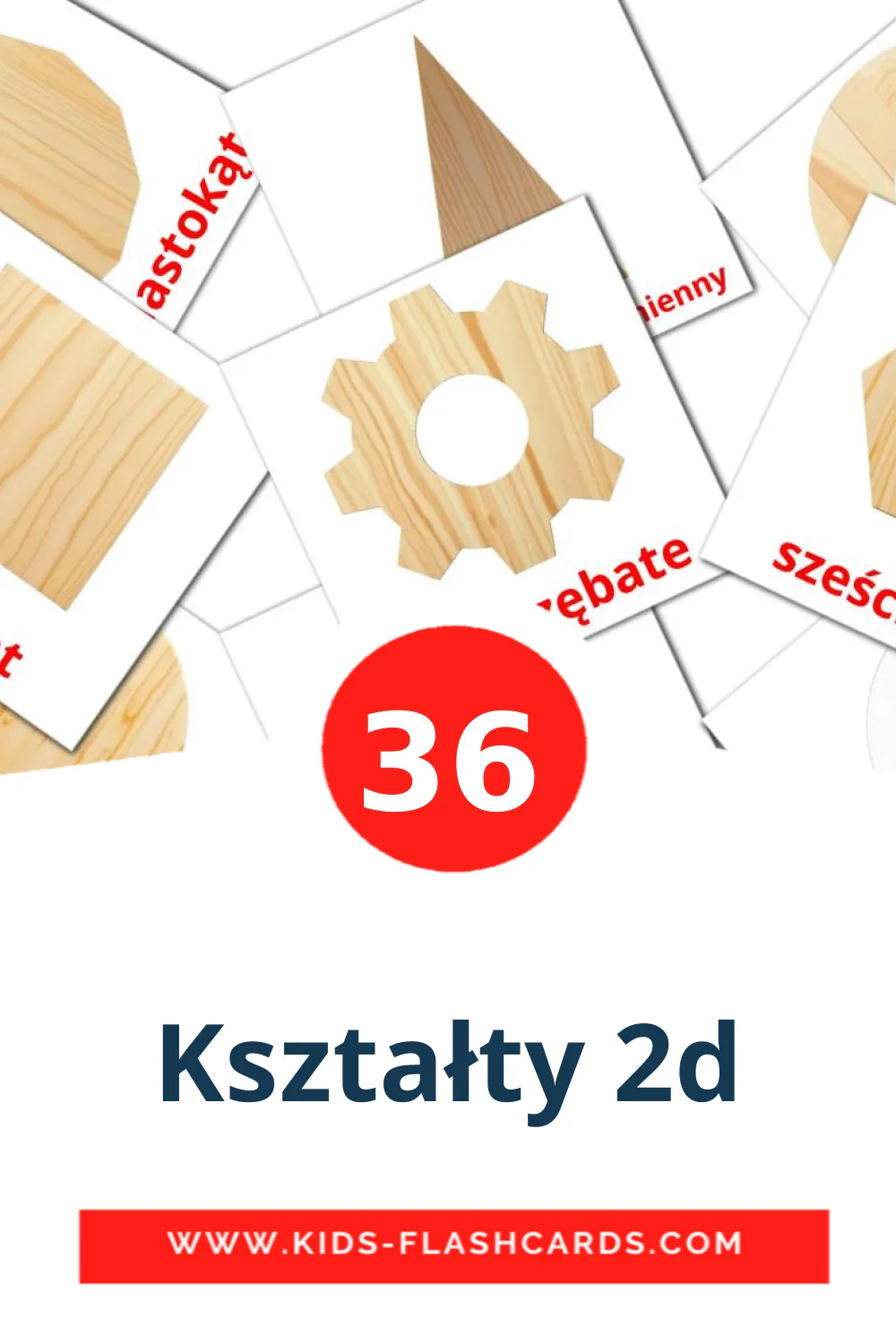 36 Kształty 2d Picture Cards for Kindergarden in polish