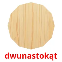 dwunastokąt picture flashcards