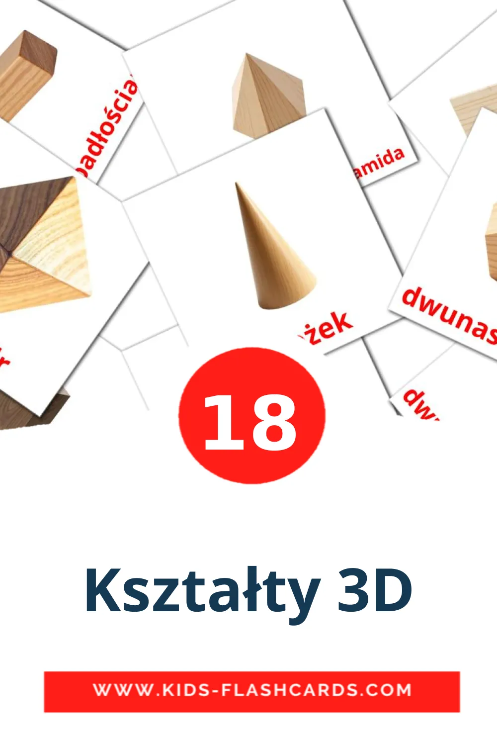 18 Kształty 3D Picture Cards for Kindergarden in polish