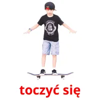 toczyć się picture flashcards