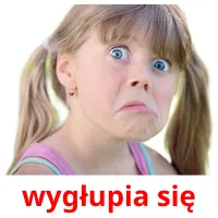 wygłupia się picture flashcards