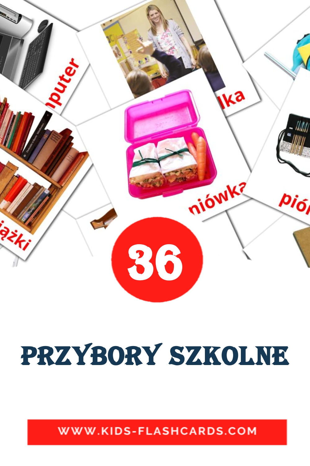 36 cartes illustrées de Przybory szkolne pour la maternelle en polonais