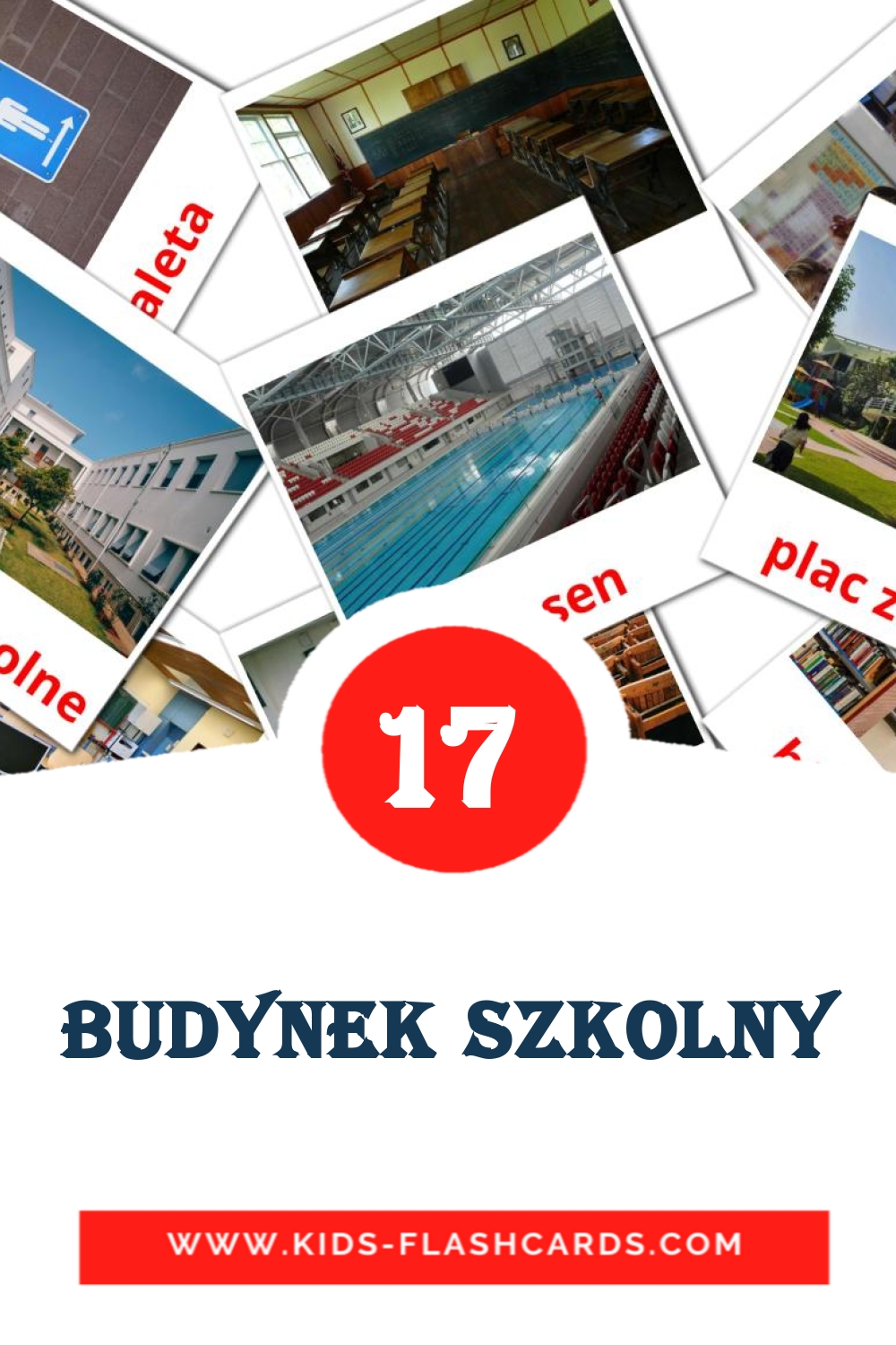 17 cartes illustrées de Budynek szkolny pour la maternelle en polonais