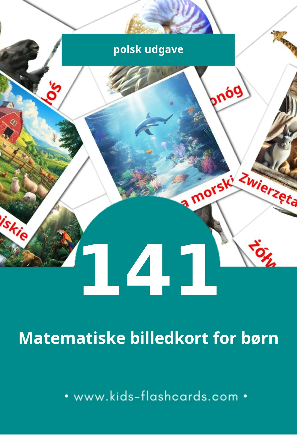 Visuelle billedkort for børn om zwierzęta til småbørn (141 kort på Polsk)