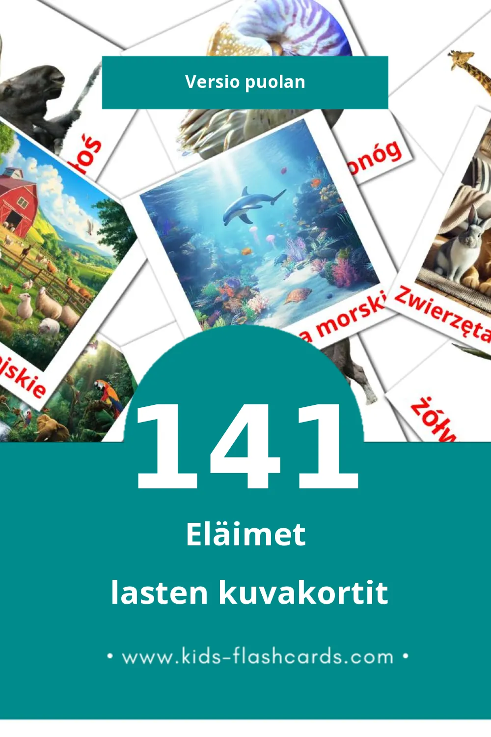 zwierzęta lasten kuvakortit pikkulapsille (141 korttia Puolanksi)