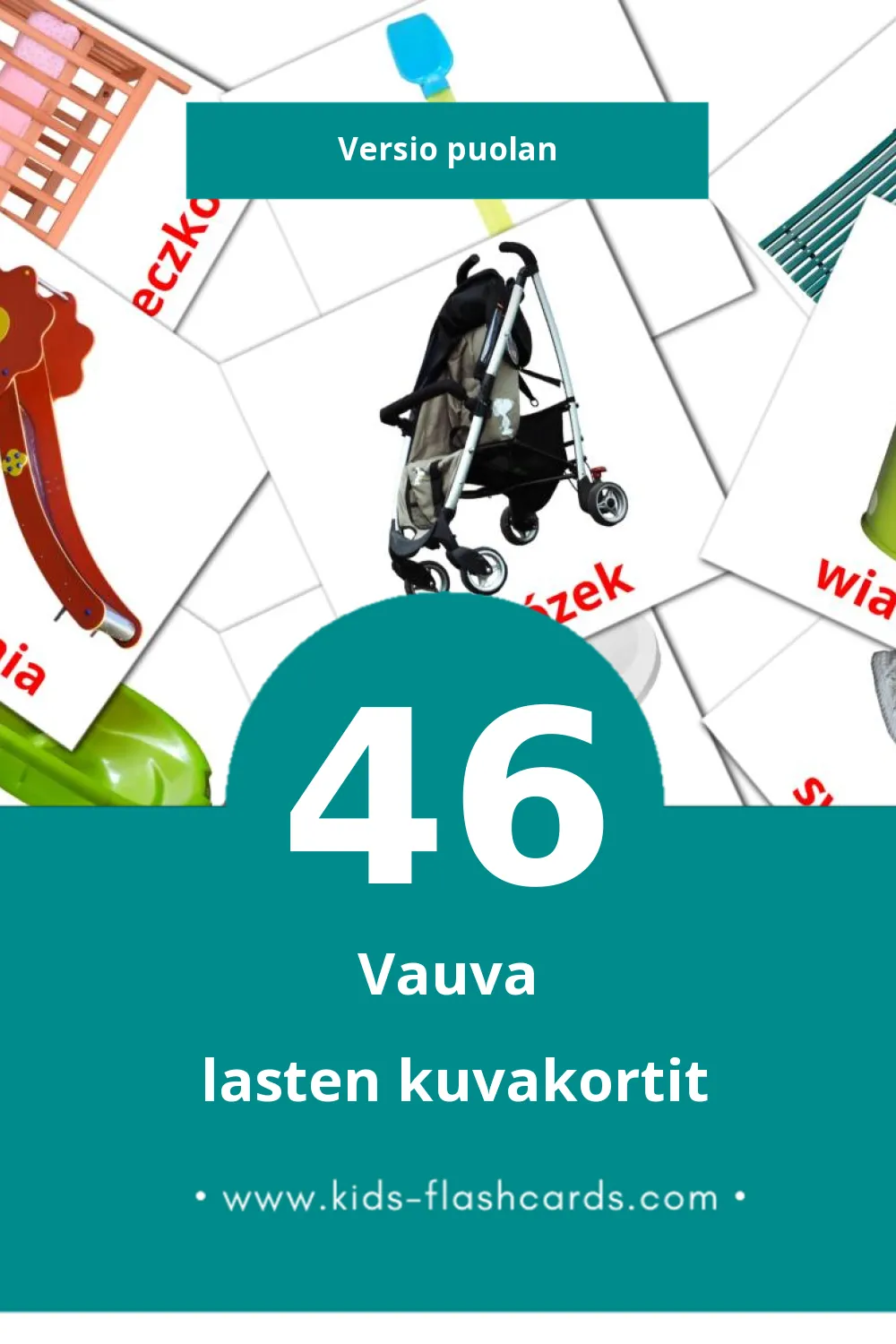 Dziecko lasten kuvakortit pikkulapsille (46 korttia Puolanksi)