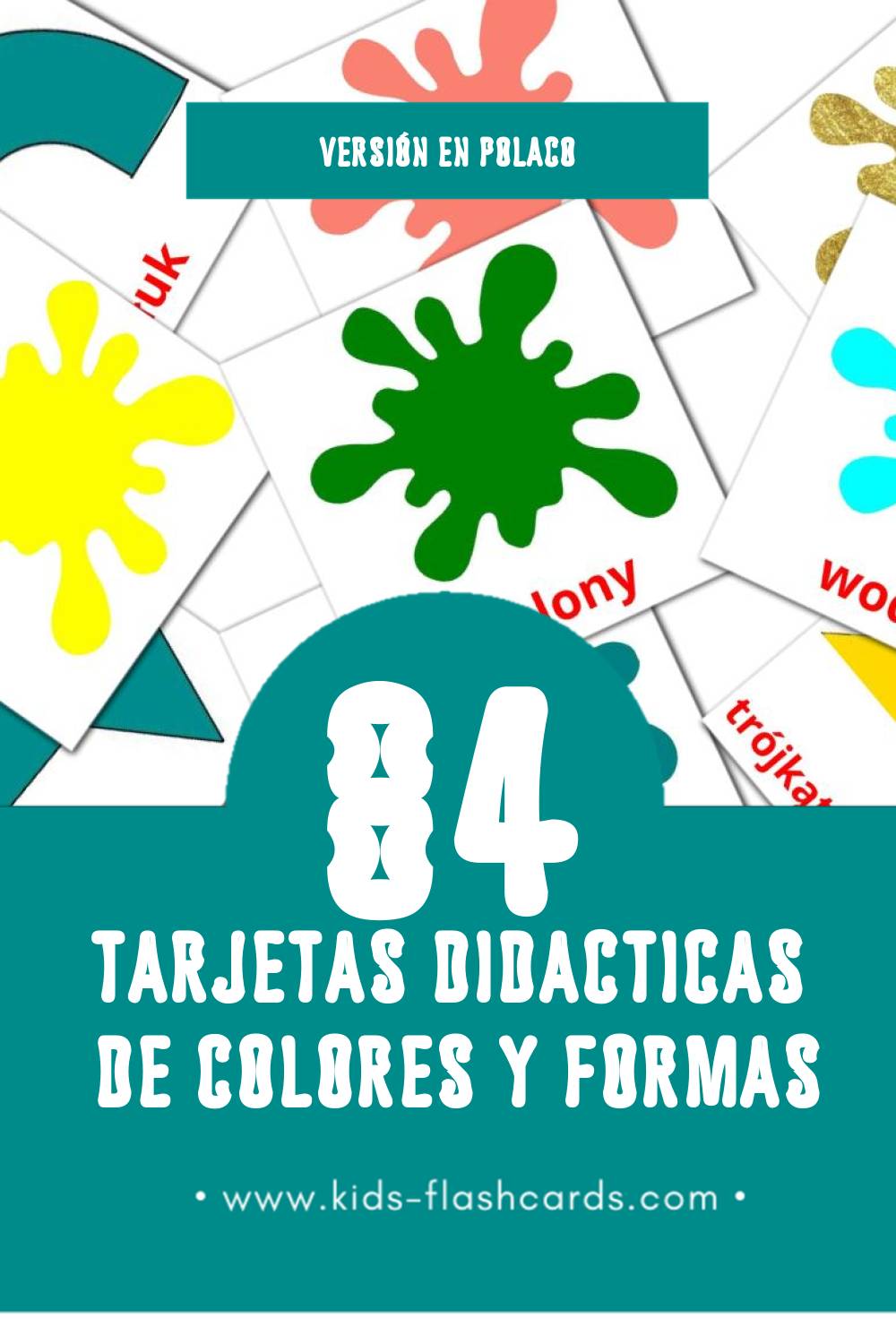 Tarjetas visuales de Kolory i kształty para niños pequeños (84 tarjetas en Polaco)