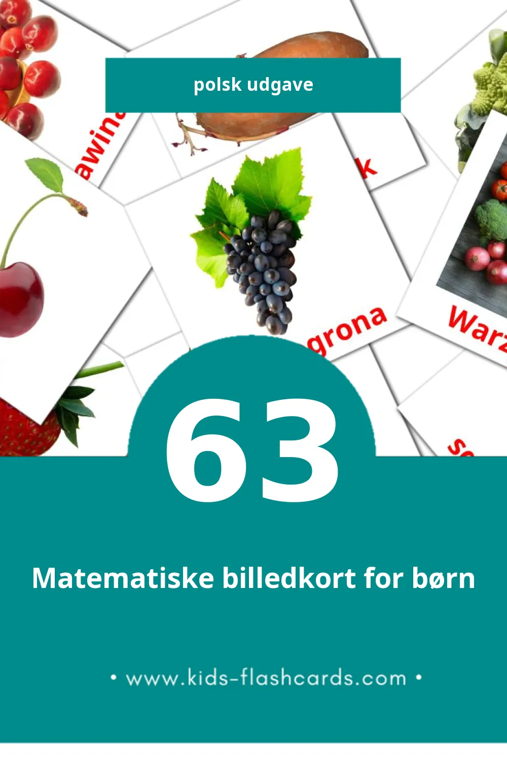 Visuelle billedkort for børn om Jedzenie til småbørn (63 kort på Polsk)