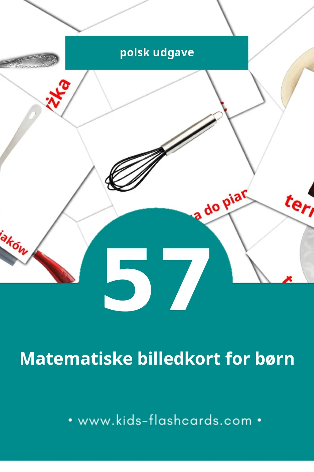 Visuelle billedkort for børn om Kuchnia til småbørn (57 kort på Polsk)