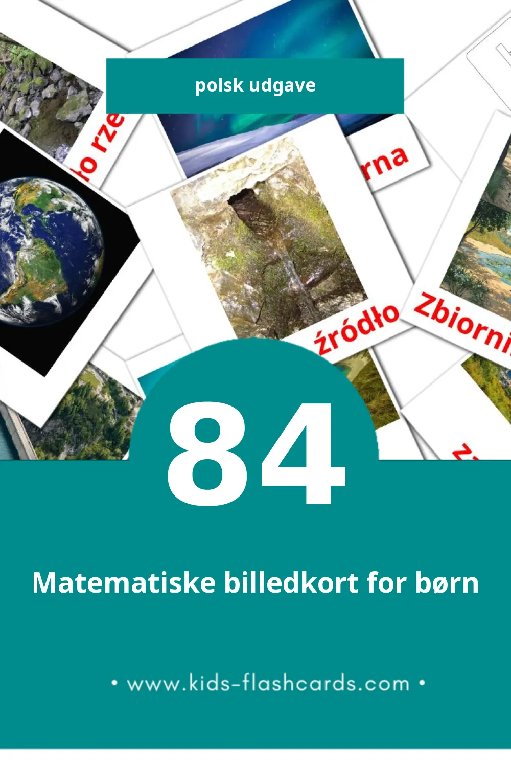 Visuelle billedkort for børn om Przyroda til småbørn (84 kort på Polsk)