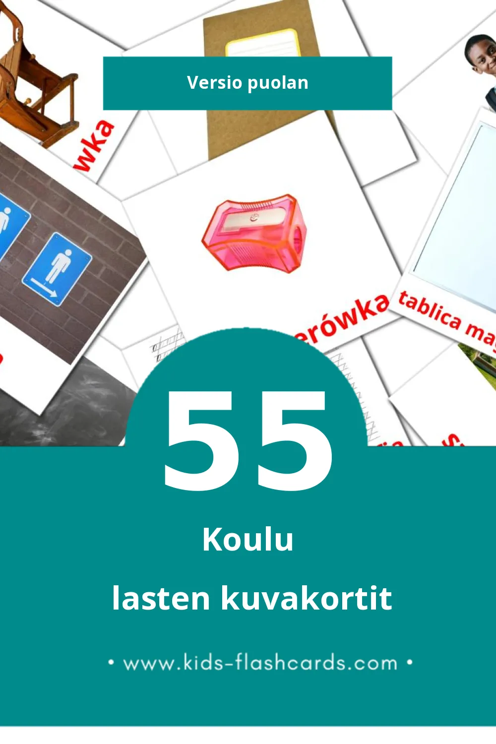 Szkoła lasten kuvakortit pikkulapsille (55 korttia Puolanksi)