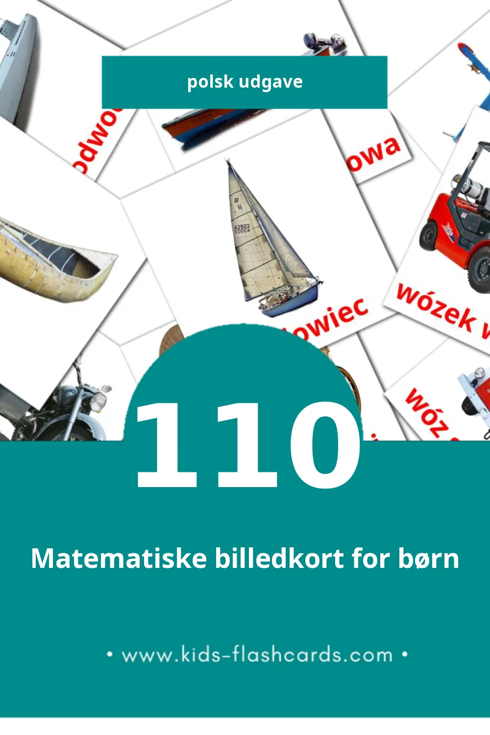 Visuelle billedkort for børn om Transport til småbørn (110 kort på Polsk)