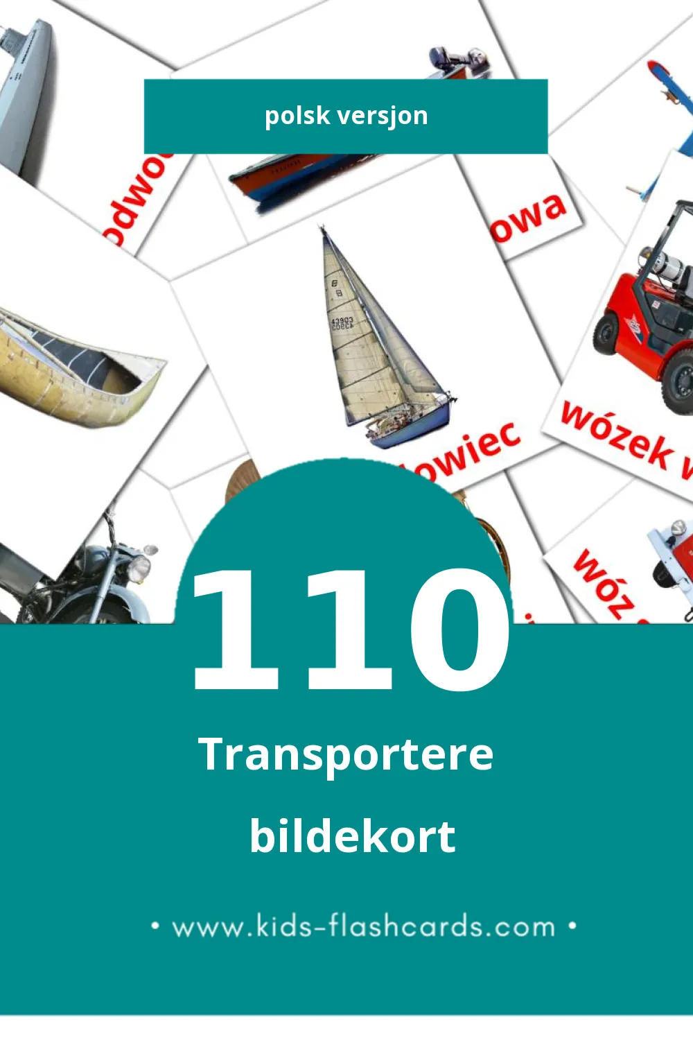 Visuelle Transport bildekort for småbarn (110 kort på Polsk)