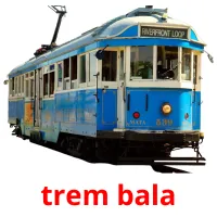 trem bala cartões com imagens