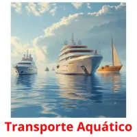 Transporte Aquático cartões com imagens