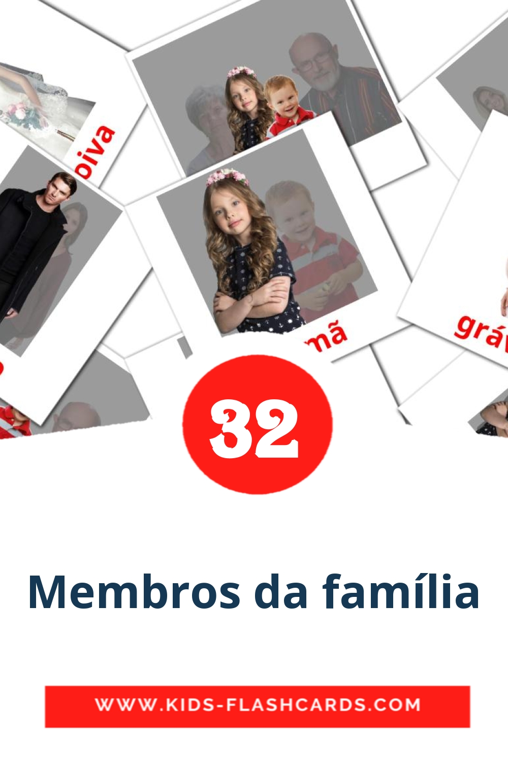 32 tarjetas didacticas de Membros da família para el jardín de infancia en portugués