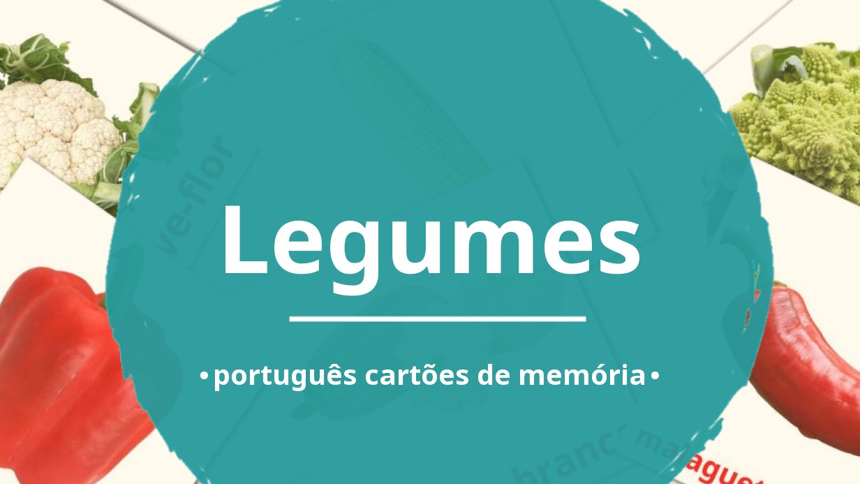 29 Cartões linguagem de Legumes GRÁTIS em 4 formatos PDF