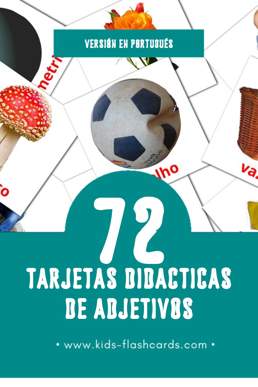 Tarjetas visuales de Adjetivos para niños pequeños (72 tarjetas en Portugués)
