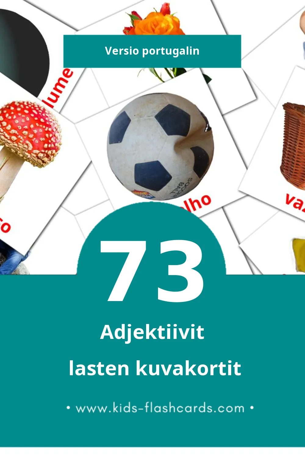 Adjetivos lasten kuvakortit pikkulapsille (73 korttia Portugalinksi)