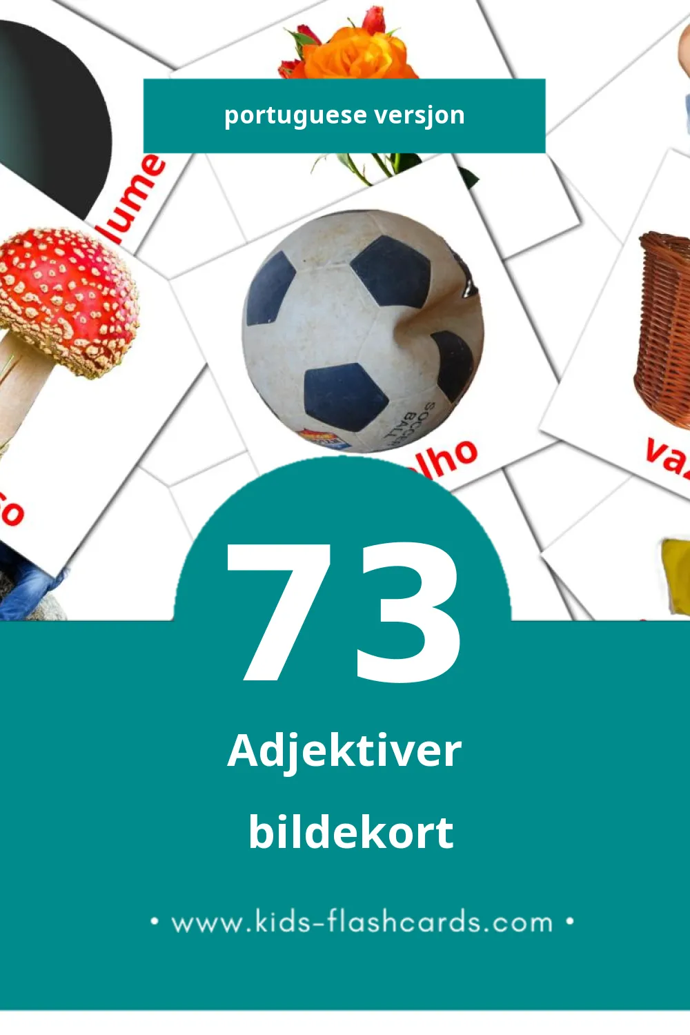 Visuelle Adjetivos bildekort for småbarn (73 kort på Portuguese)