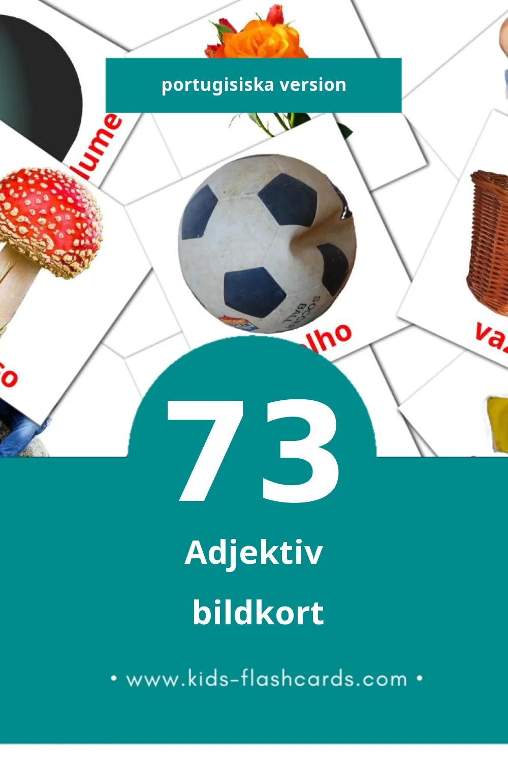 Visuella Adjetivos för småbarn (73 bildkort för barn på Portugisiska)
