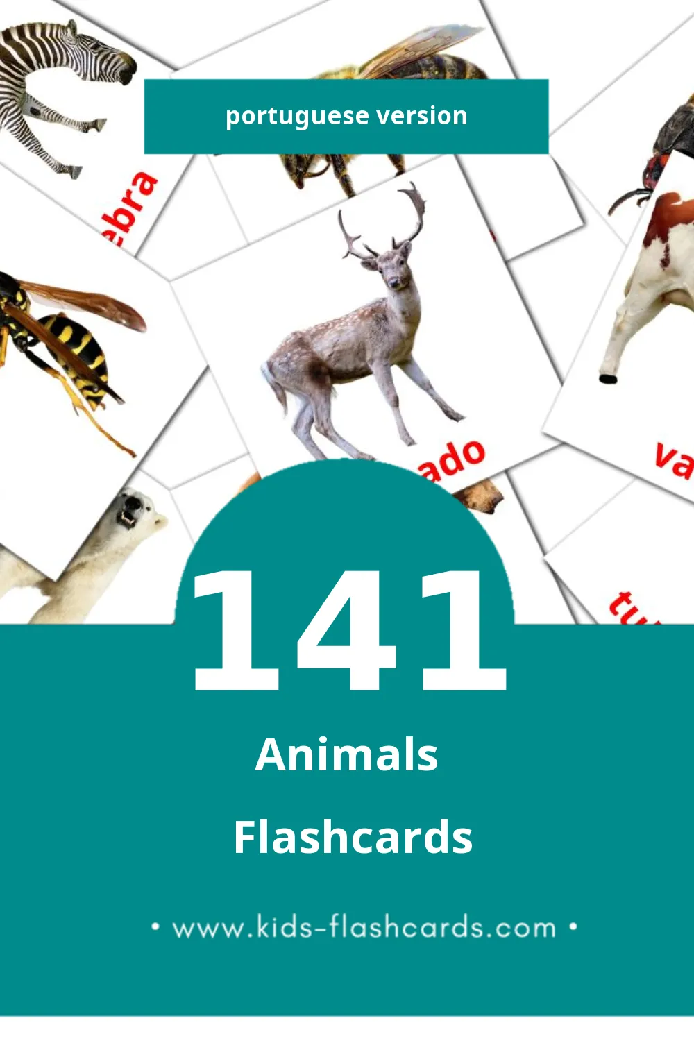 Visual Animais Flashcards for Toddlers (141 cards in Portuguese)