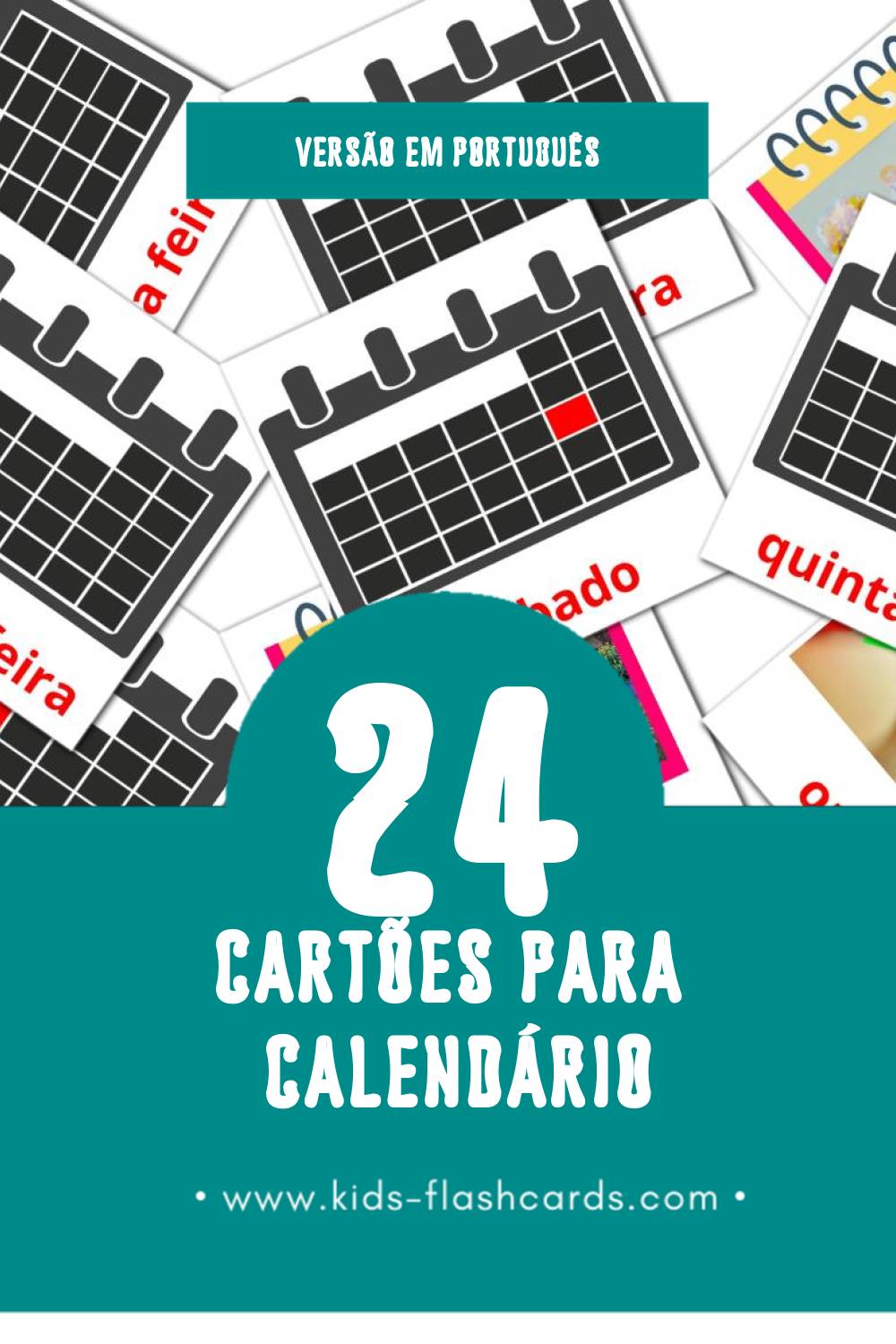 Flashcards de Calendário Visuais para Toddlers (24 cartões em Português)
