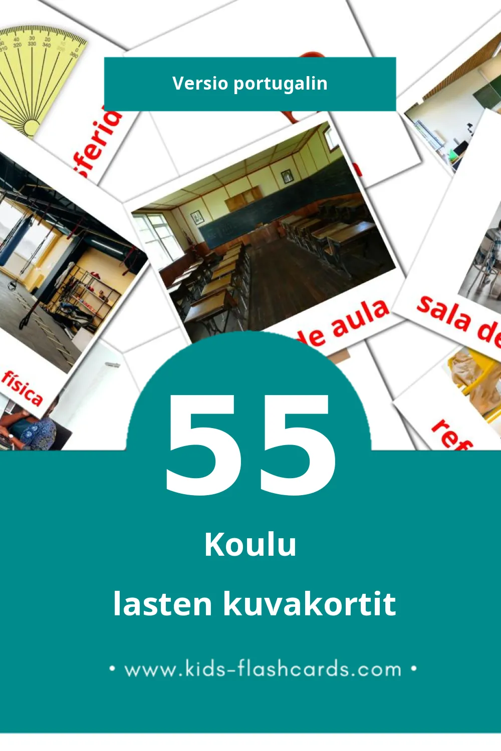 Escola lasten kuvakortit pikkulapsille (55 korttia Portugalinksi)
